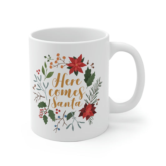 Here Comes Santa Mug