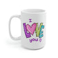 I Love You Mug