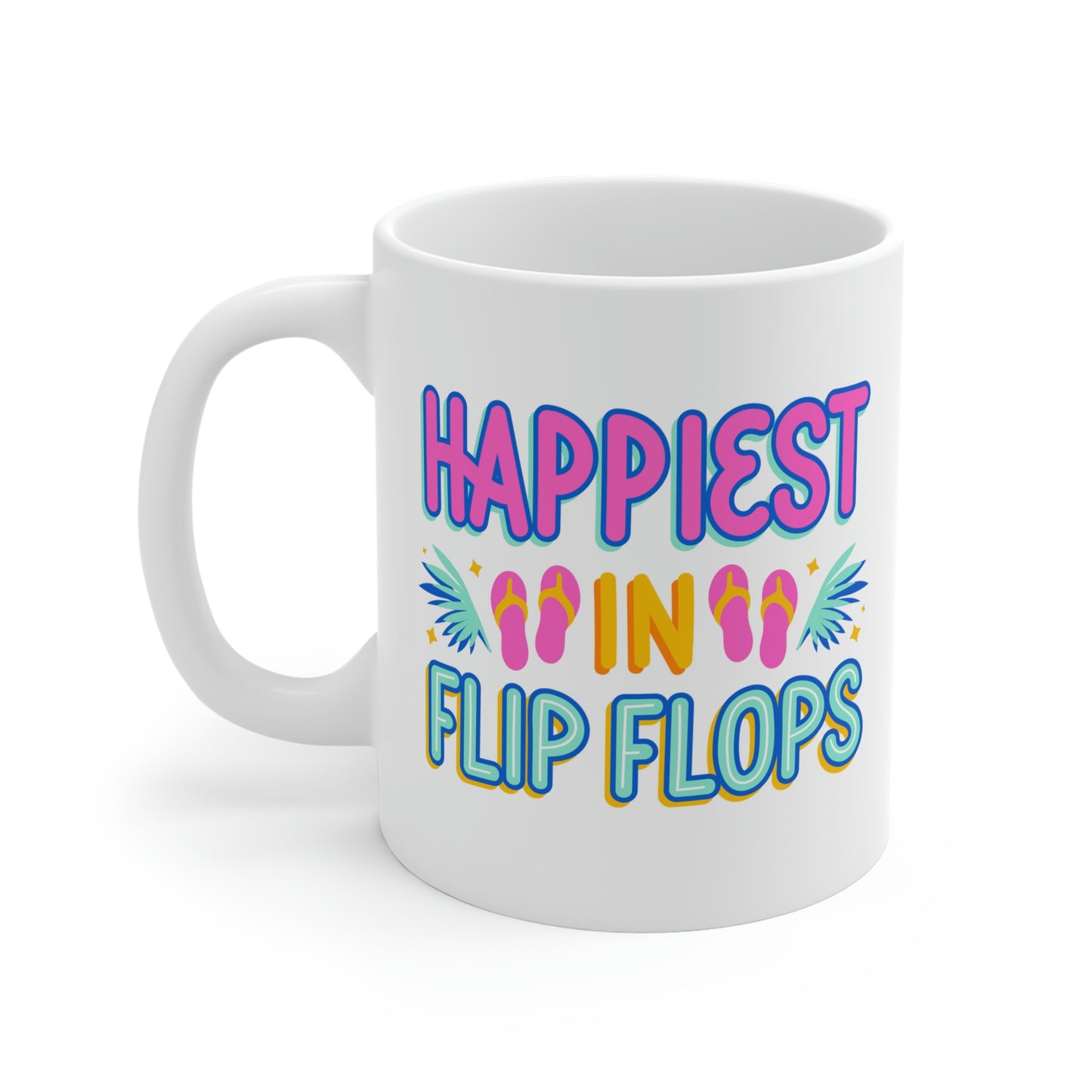 Happiest In Flip Flops Mug