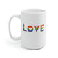 Love Rainbow Mug