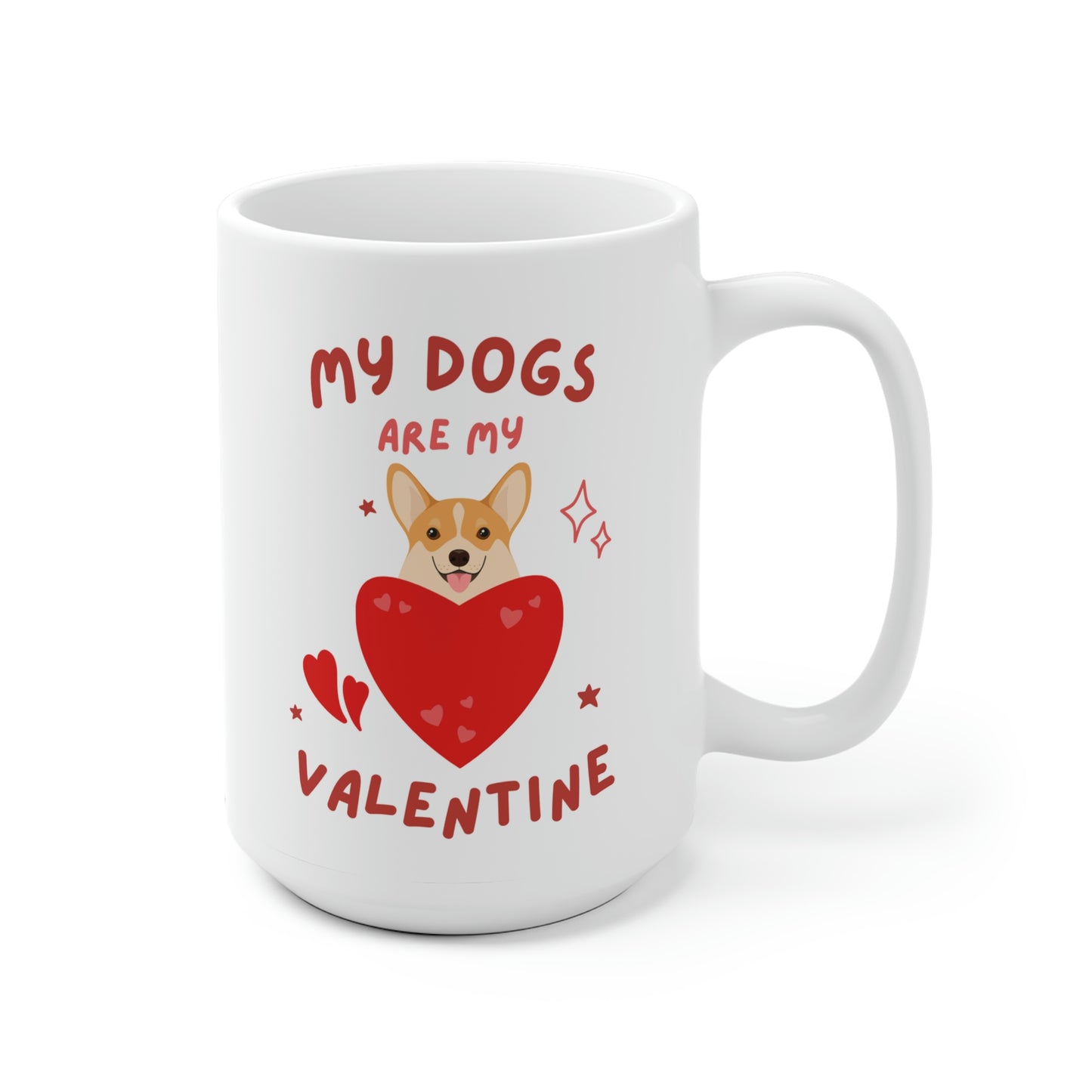 My Dogs Are My Valentine Mug