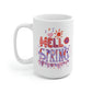 Hello Spring Mug