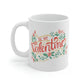 Be My Valentine Mug