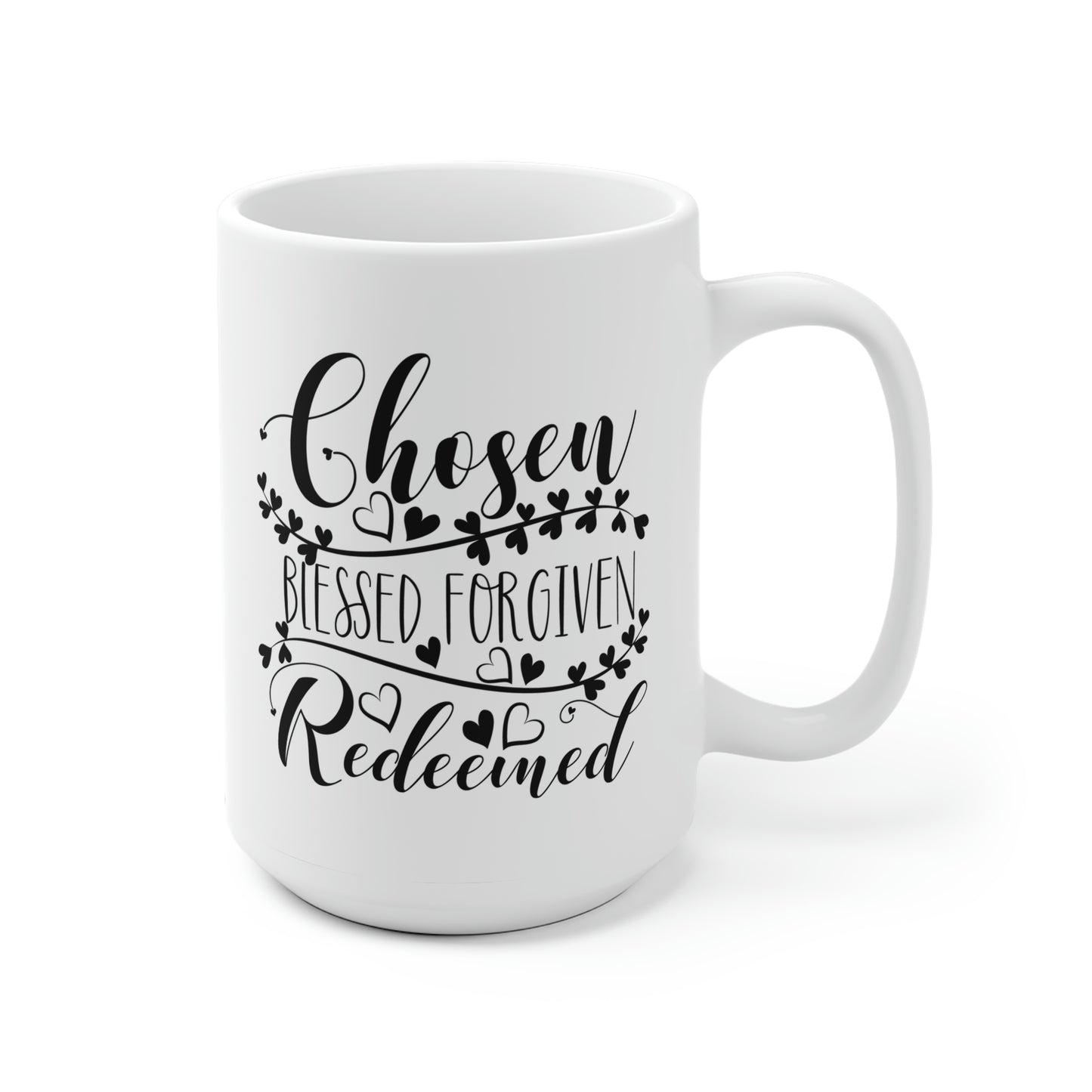 Chosen Blessed Forgiven Redeemed Mug