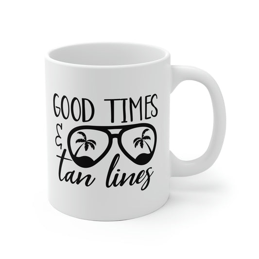 Good Times And Tan Lines Mug