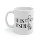 He Is Risen Mug Cross Mug