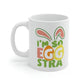 I'm So Eggstra Mug