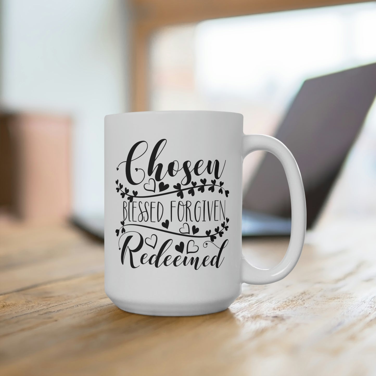 Chosen Blessed Forgiven Redeemed Mug