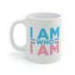 I Am Who I Am Transgender Mug
