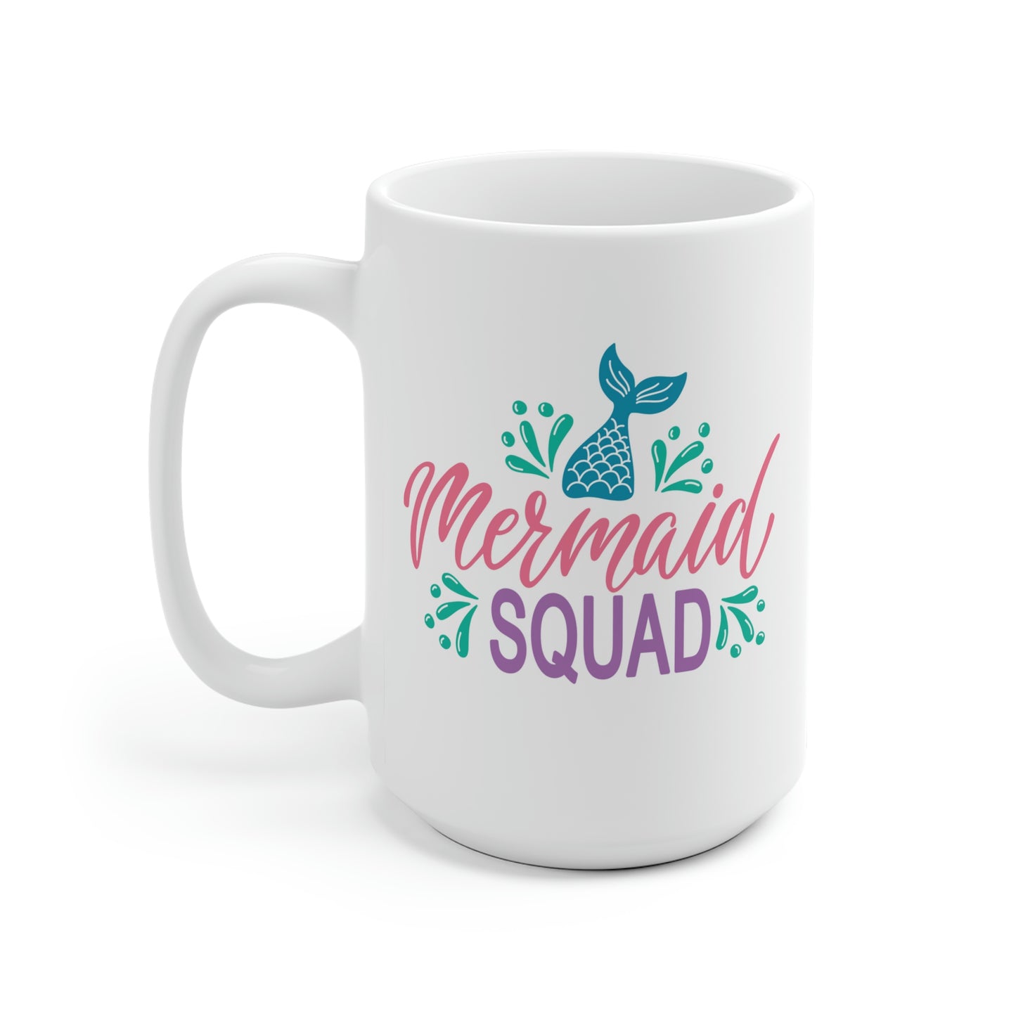 Mermaid Squad Mug