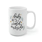 Baby It's Cold Outside Mug
