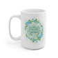 Welcome Spring Mug