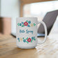 Hello Spring Flower Mug