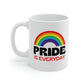 Pride Is Everyday Mug
