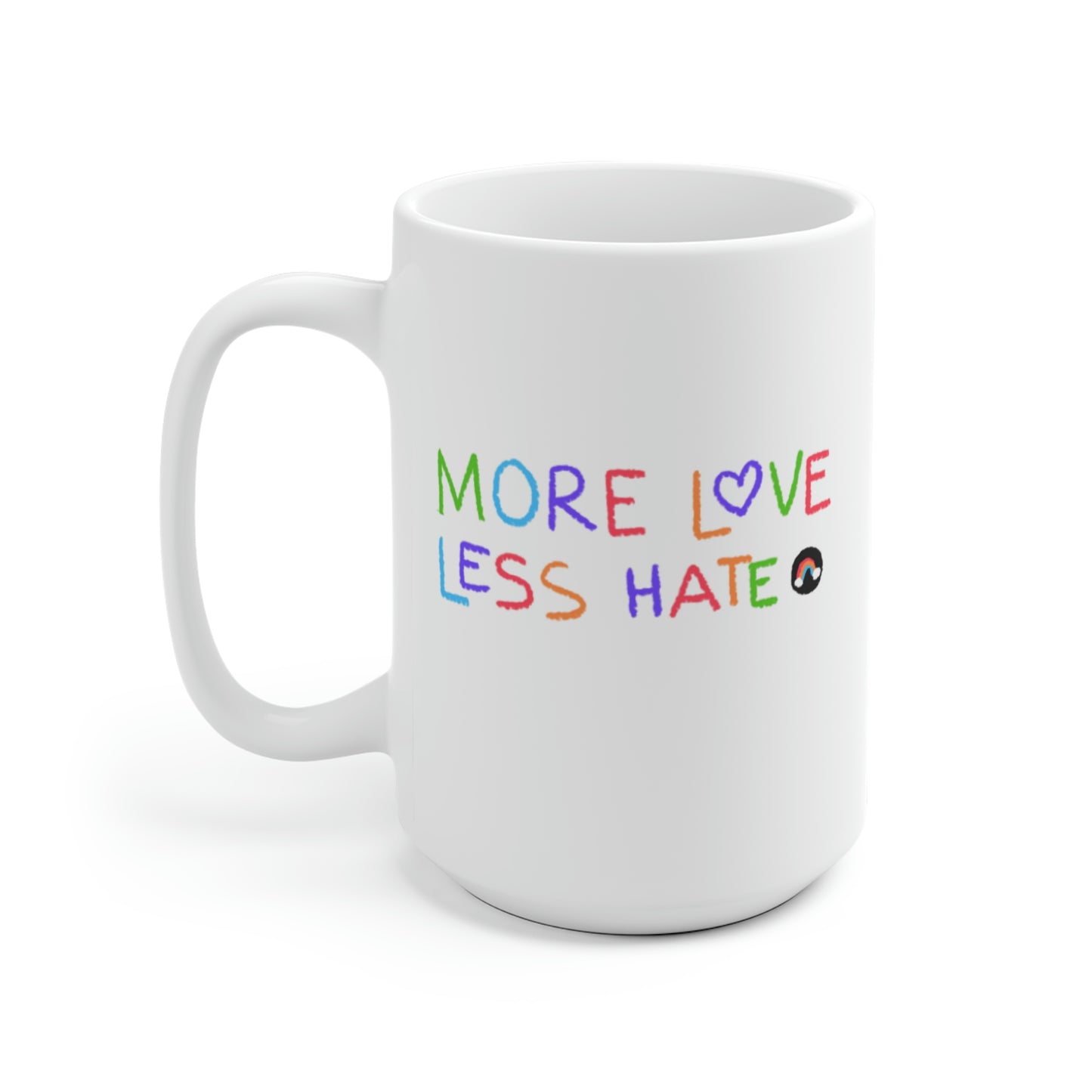 More Love Less Hate Mug