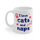 I Love Cats And Naps Mug