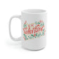 Be My Valentine Mug