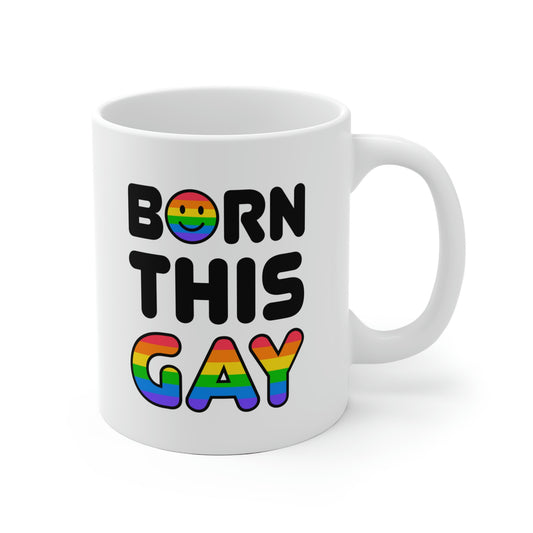 Born This Gay Mug