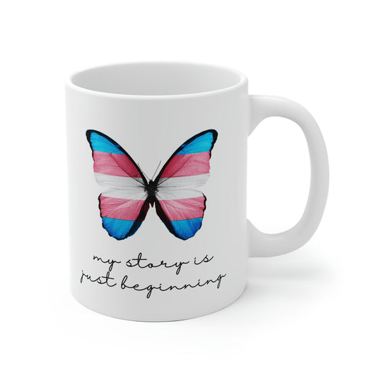 My Story Is Just Beginning Transgender Pride Butterfly Mug