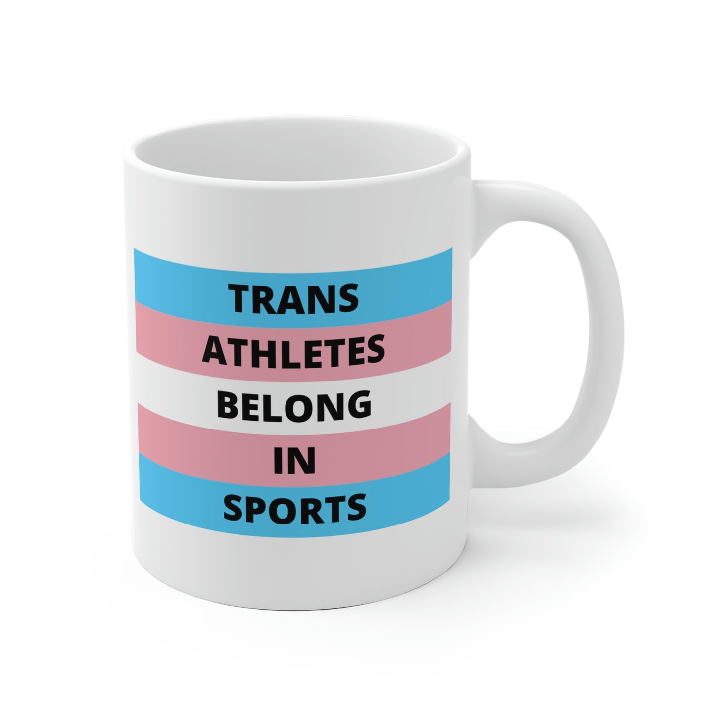 Trans Athletes Belong In Sports Mug