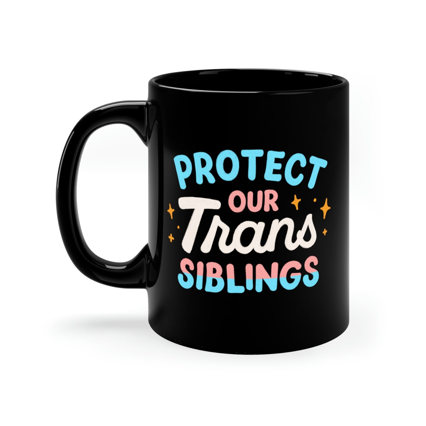 Protect Our Trans Siblings Mug