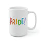 LGBTQ Pride! Mug