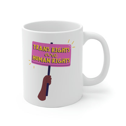 Trans Rights Are Human Rights Mug