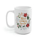 Here Comes Santa Mug