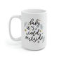 Baby It's Cold Outside Mug