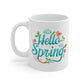 Hello Spring Mug