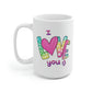 I Love You Mug