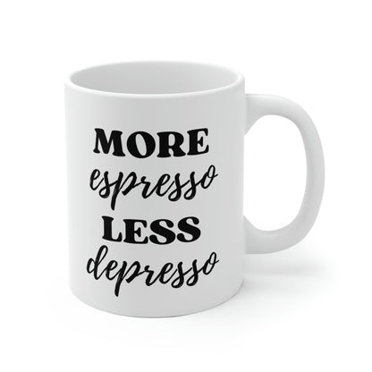 More Espresso Less Depresso Mug