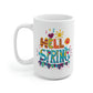 Hello Spring Mug