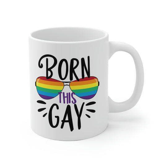 Born This Gay Mug