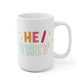 He/They Pronoun Mug