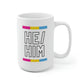 He/Him Pansexual Flag Pronoun Mug