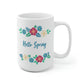 Hello Spring Flower Mug