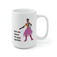Ask Me About The Gay Agenda Mug