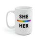 She/Her LGBTQ Flag Pronoun Mug