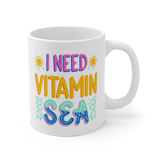I Need Vitamin Sea Mug