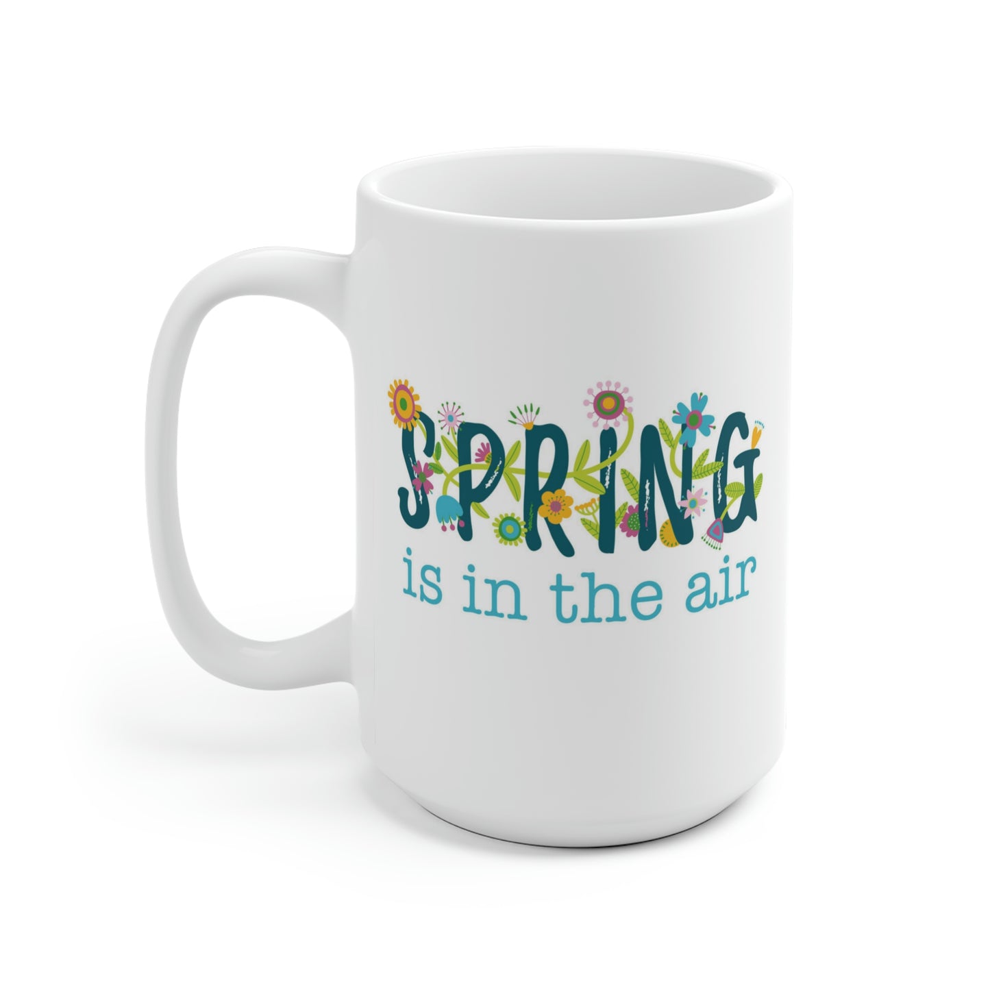 Spring Is In The Air Mug