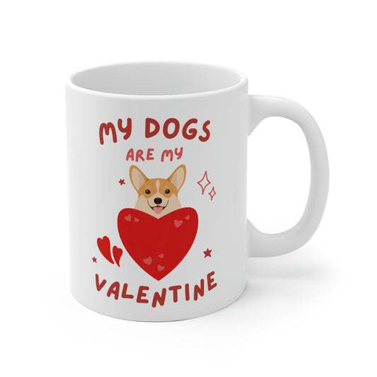 My Dogs Are My Valentine Mug