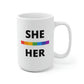 She/Her LGBTQ Flag Pronoun Mug