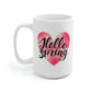 Hello Spring Heart Mug