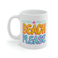 Beach Please Mug