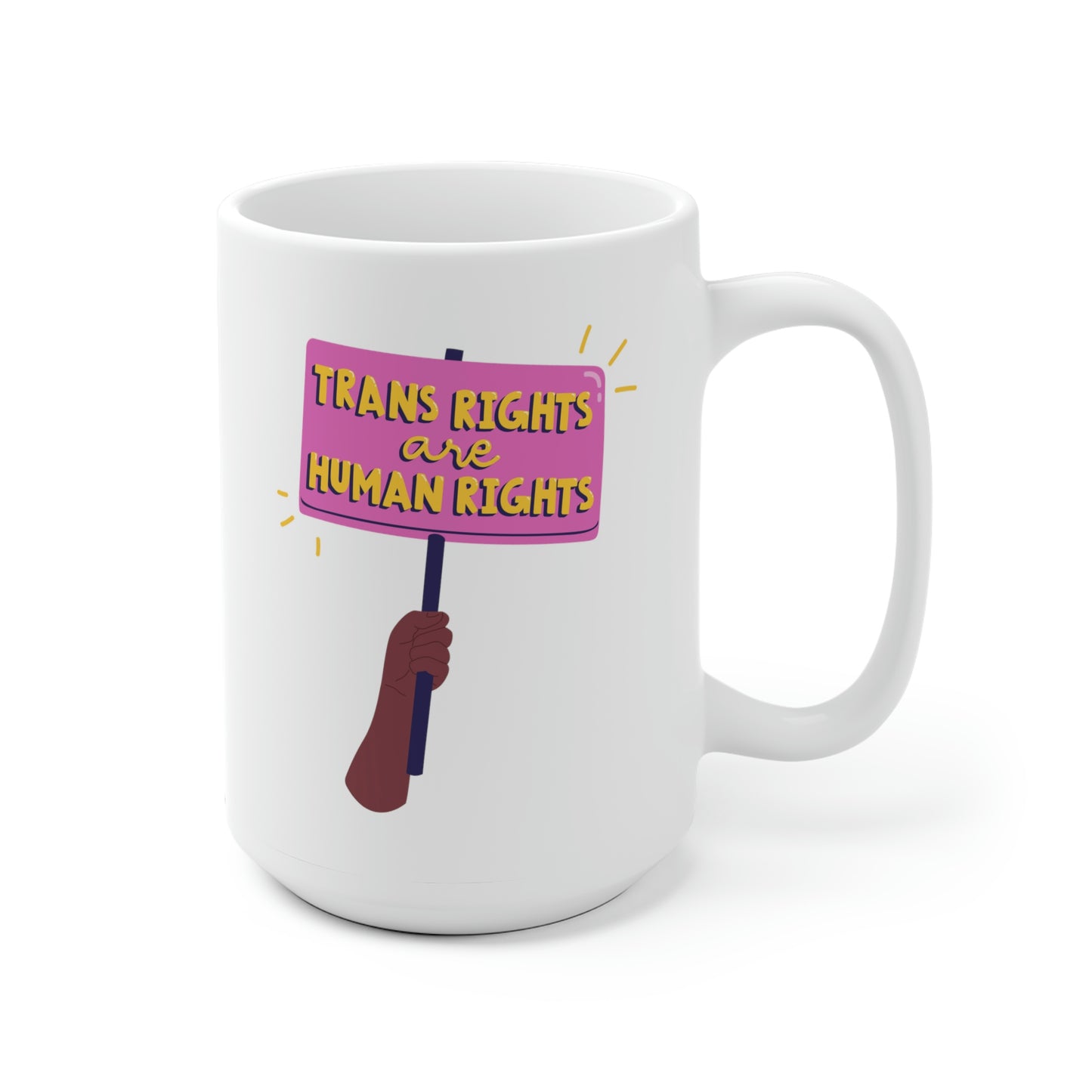 Trans Rights Are Human Rights Mug