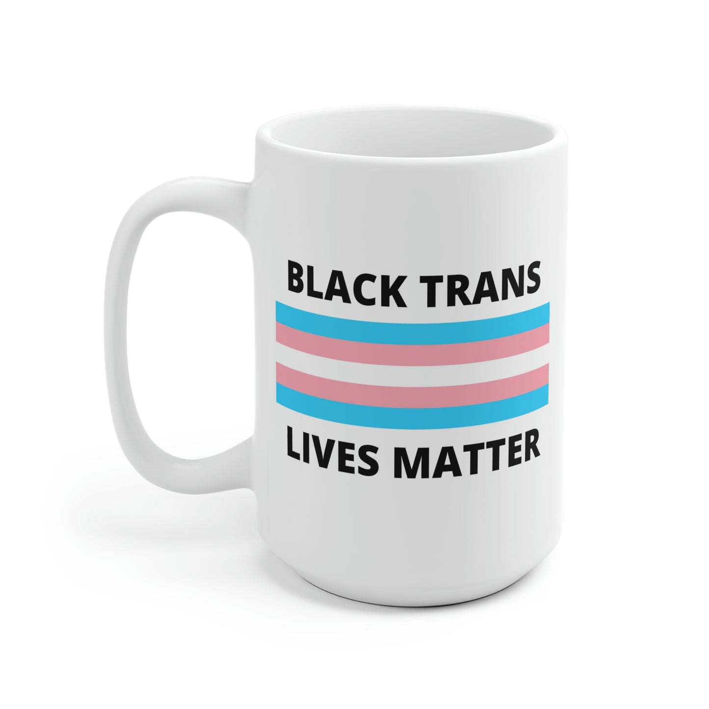 Black Trans Lives Matter Mug