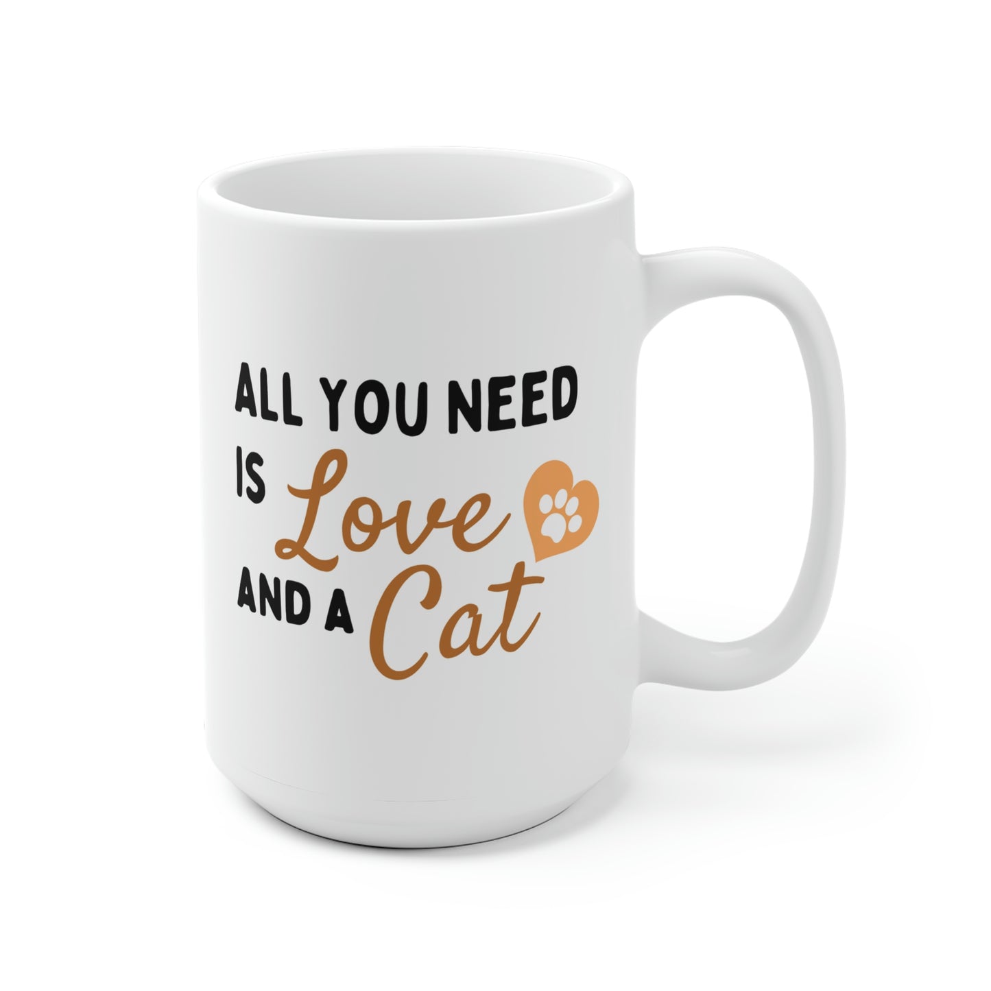 All You Need Is Love And A Cat Mug