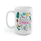 Hello Spring Mug