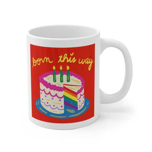 Born This Way Mug